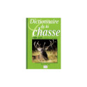 DICTIONNAIRE DE LA CHASSE