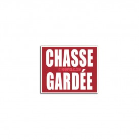 PANNEAU CHASSE GARDEE