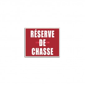 PANNEAU RESERVE DE CHASSE