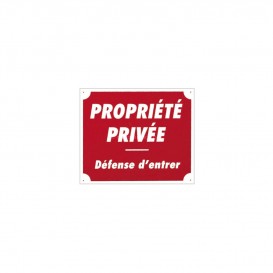 PANNEAU PROPRIETE PRIVEE