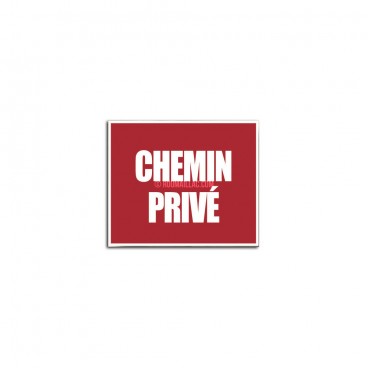 PANNEAU CHEMIN PRIVE