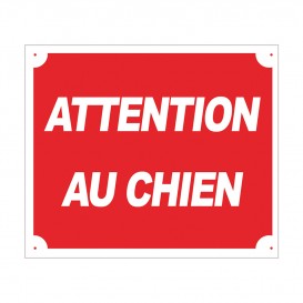 PANNEAU ATTENTION AU CHIEN