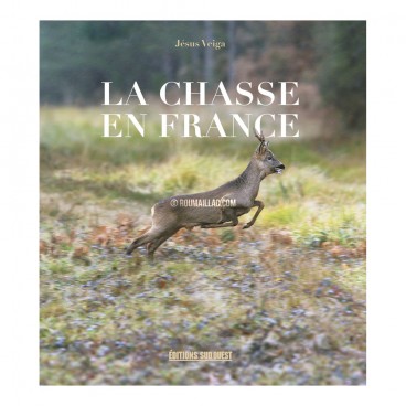 LIVRE LA CHASSE EN FRANCE