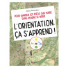 LIVRE L'ORIENTATION ÇA S'APPREND