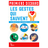 LIVRE PREMIERS SECOURS LES GESTES QUI SAUVENT