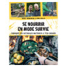 LIVRE SE NOURRIR EN MODE SURVIE