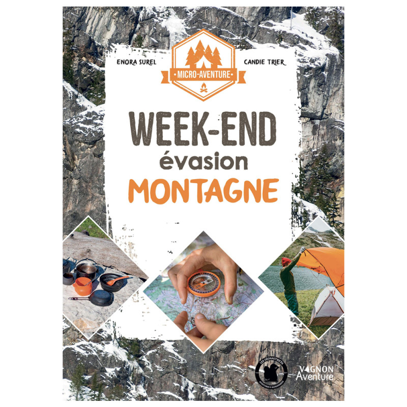 LIVRE WEEK-END EVASION EN MONTAGNE