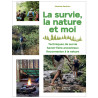 LIVRE LA SURVIE LA NATURE ET MOI