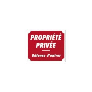 PANNEAU PROPRIETE PRIVEE