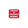 PANNEAU RAMASSAGE DE CHAMPIGNONS INTERDIT