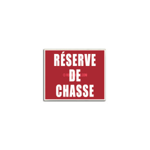 PANNEAU RESERVE DE CHASSE