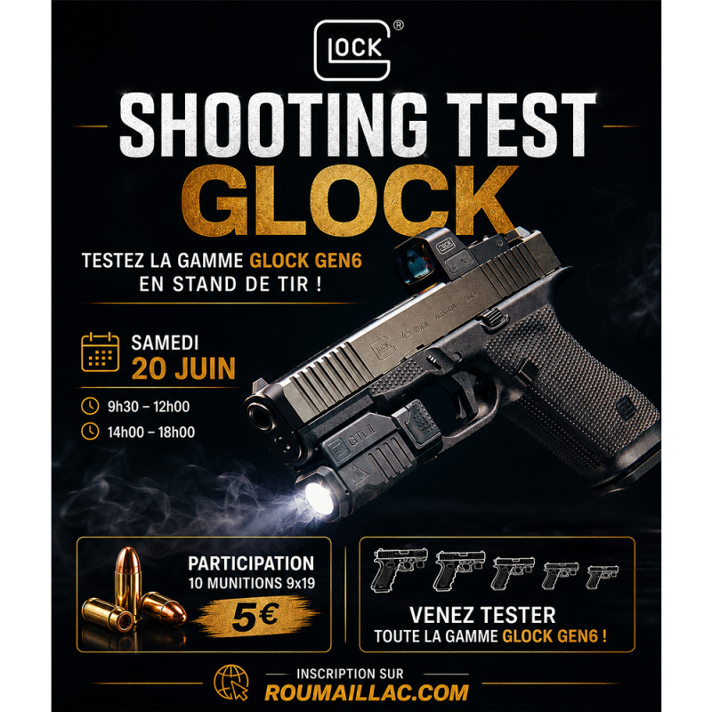 SHOOTING TEST ROUMAILLAC - GLOCK GENERATION 6 - SAMEDI 20 JUIN